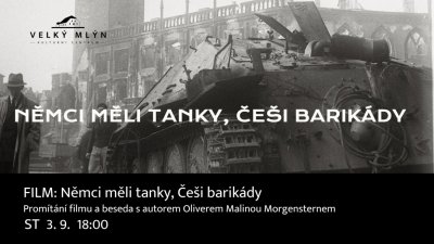 Promítání filmu Němci měli tanky, Češi barikády